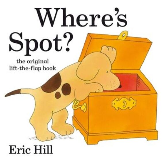 Where's Spot? -- Eric Hill - Picture 1 of 1